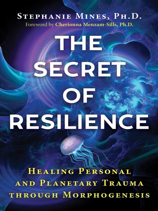 Title details for The Secret of Resilience by Stephanie Mines - Wait list